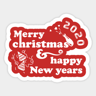 merry  christmas, happy new years 2020 Sticker